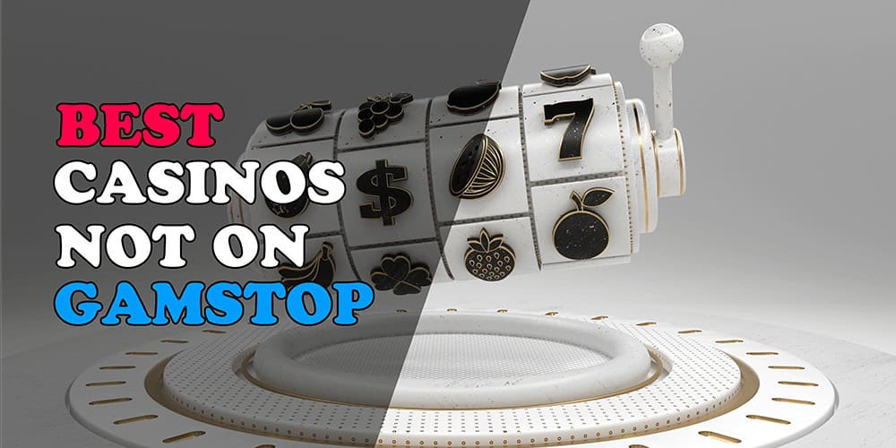The Best UK Gambling Sites Not on GamStop Explore New Opportunities